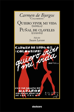 Resultado de imagen de QUIERO VIVIR MI VIDA CARMEN DE BURGOS